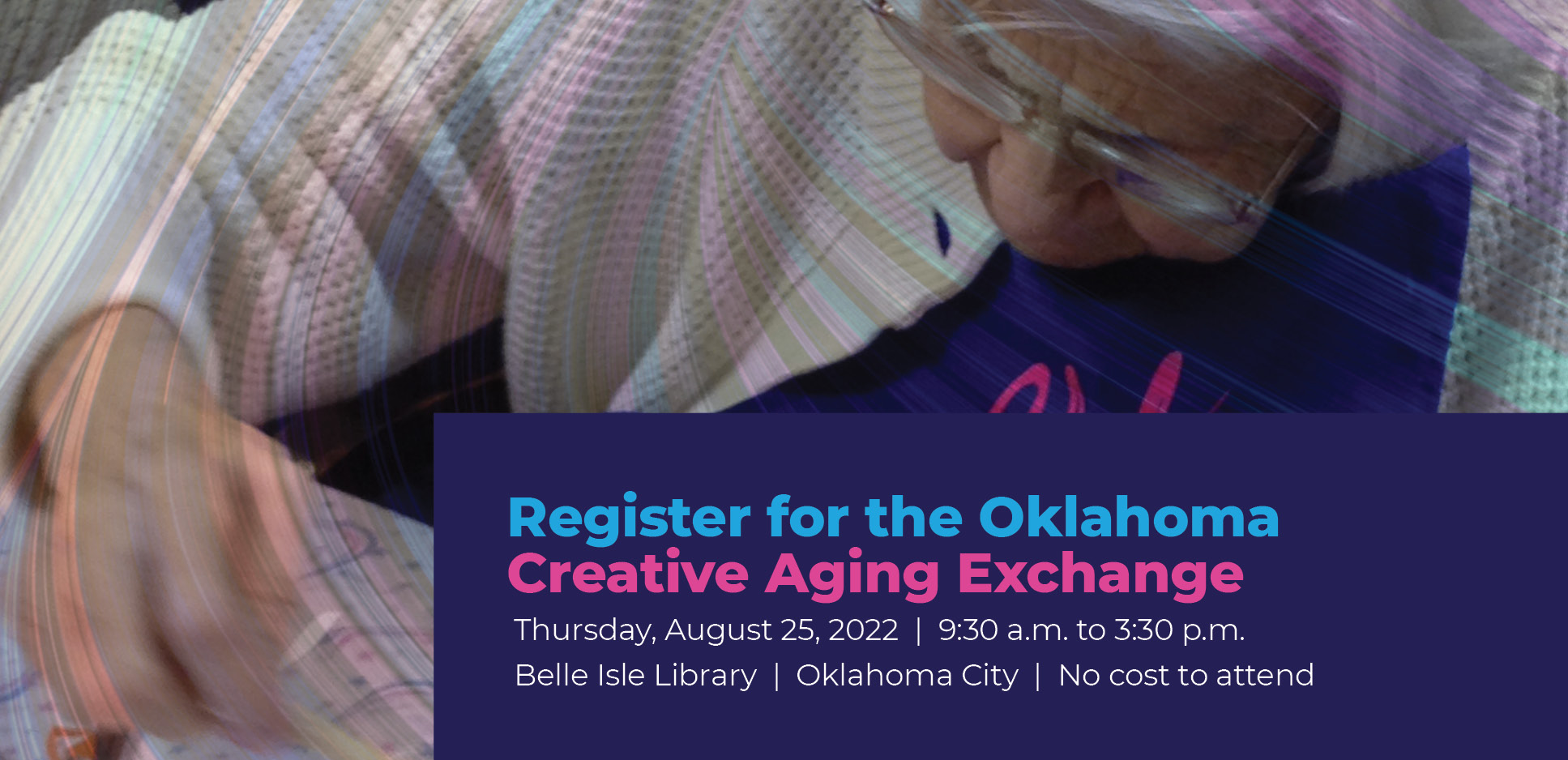Register for the Oklahoma Creative Aging Exchange